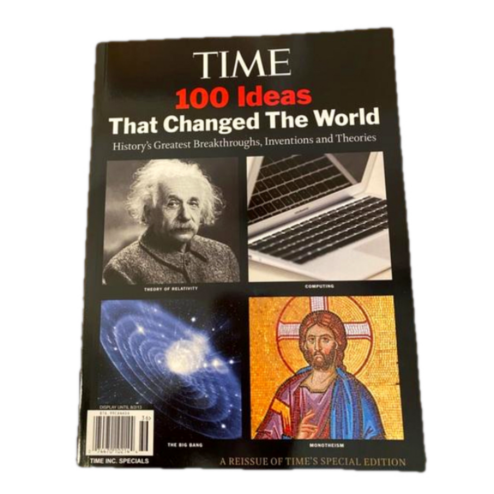 Time Magazine 2013 100 Ideas That Changed The World History's Breakthroughs